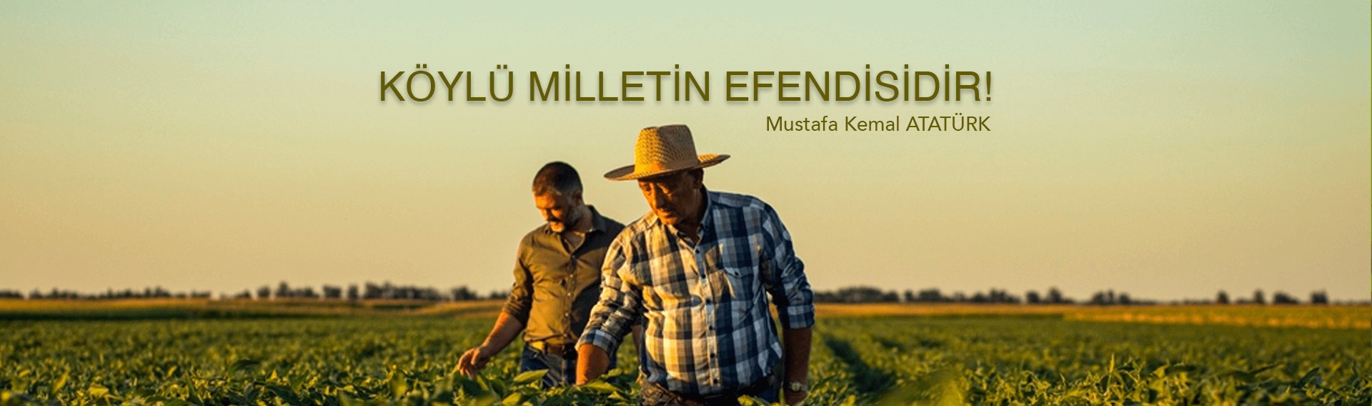 Köylü milletin efendisidir